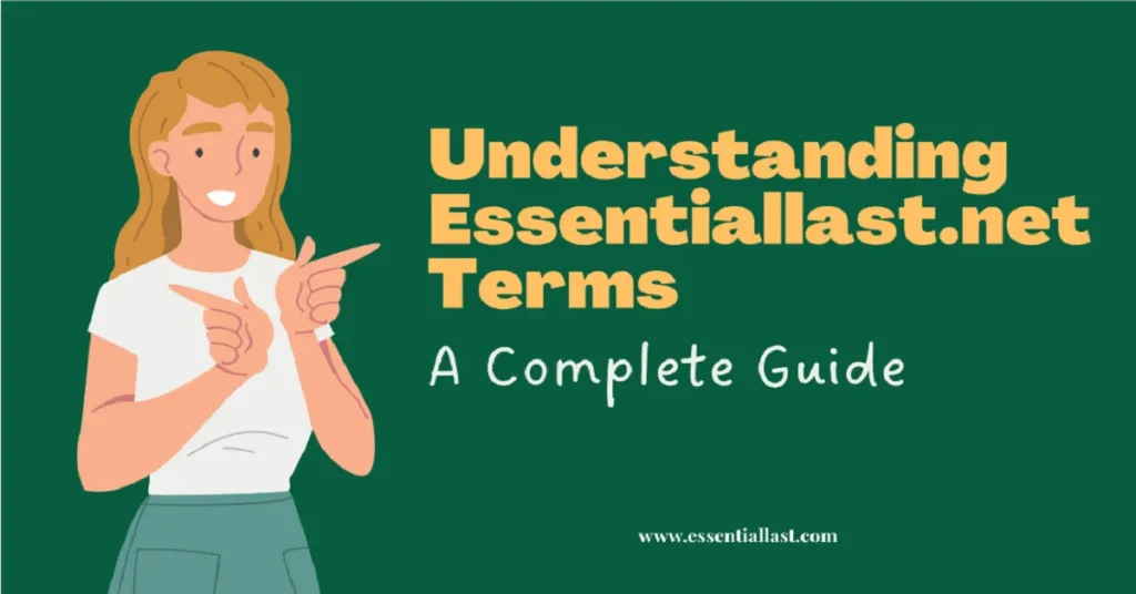 essentiallast.net terms